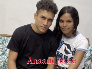 Anaandjhose