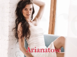 Arianatose