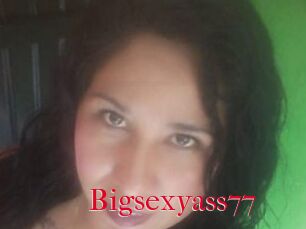 Bigsexyass77