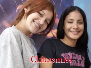 Chicasmiss