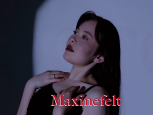 Maxinefelt