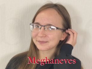 Meghaneves