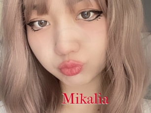 Mikalia