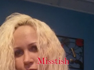 Misstish