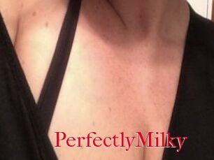 PerfectlyMilky