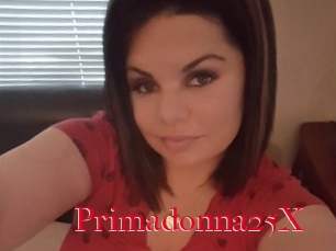 Primadonna25X