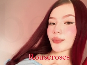 Rouseroses