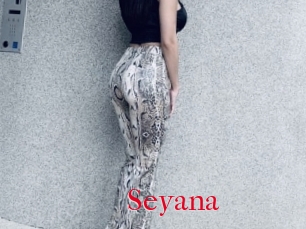 Seyana