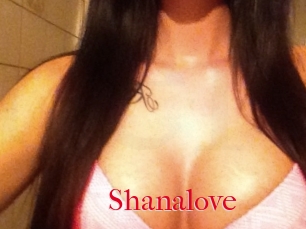 Shanalove