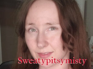 Sweatypitsymisty