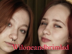 Wiloneandbrimlad